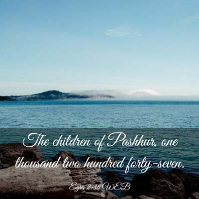 Picture 03 - Ezra 2:38 WEB - The children of Pashhur, one thousand two hundred - Bible Verse Picture
