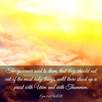 Picture 03 - Ezra 2:63 WEB - The governor said to them, that they should not - Bible Verse Picture