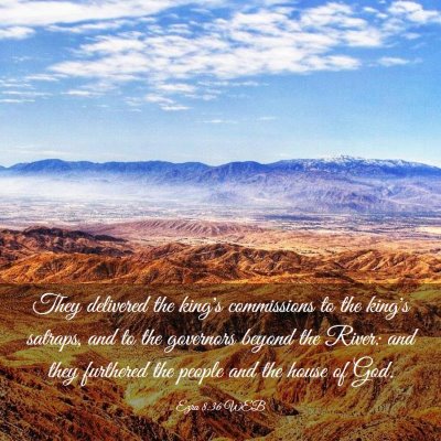 Picture 03 - Ezra 8:36 WEB - They delivered the king's commissions to the - Bible Verse Picture