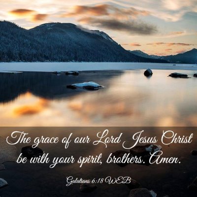 Picture 03 - Galatians 6:18 WEB - The grace of our Lord Jesus Christ be with your - Bible Verse Picture