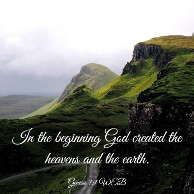 Picture 03 - Genesis 1:1 WEB - In the beginning God created the heavens and the - Bible Verse Picture