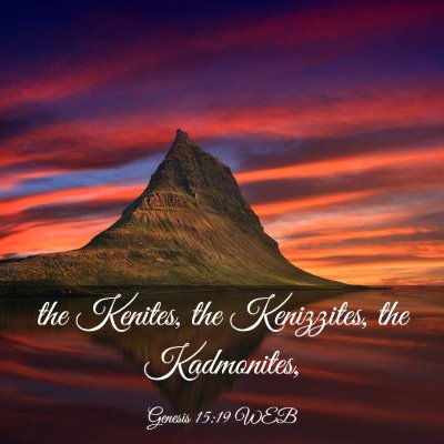 Picture 03 - Genesis 15:19 WEB - the Kenites, the Kenizzites, the - Bible Verse Picture