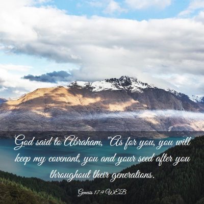 Picture 03 - Genesis 17:9 WEB - God said to Abraham, 