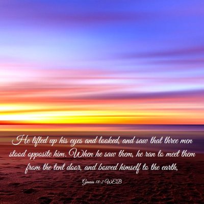 Picture 03 - Genesis 18:2 WEB - He lifted up his eyes and looked, and saw that - Bible Verse Picture