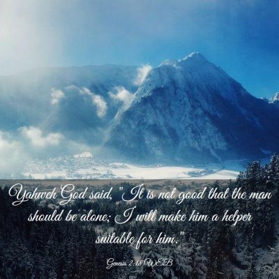 Picture 03 - Genesis 2:18 WEB - Yahweh God said, 