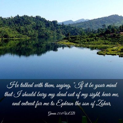 Picture 03 - Genesis 23:8 WEB - He talked with them, saying, 