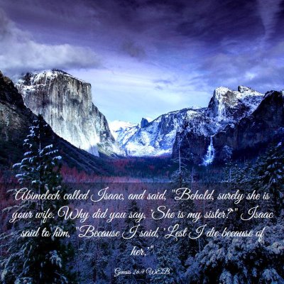 Picture 03 - Genesis 26:9 WEB - Abimelech called Isaac, and said, 