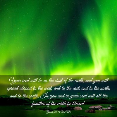 Picture 03 - Genesis 28:14 WEB - Your seed will be as the dust of the earth, and - Bible Verse Picture
