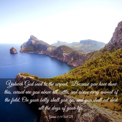 Picture 03 - Genesis 3:14 WEB - Yahweh God said to the serpent, 