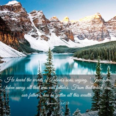 Picture 03 - Genesis 31:1 WEB - He heard the words of Laban's sons, saying, - Bible Verse Picture