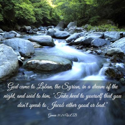 Picture 03 - Genesis 31:24 WEB - God came to Laban, the Syrian, in a dream of the - Bible Verse Picture