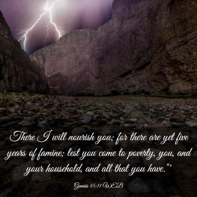 Picture 03 - Genesis 45:11 WEB - There I will nourish you; for there are yet five - Bible Verse Picture