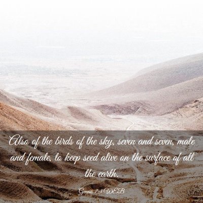 Picture 03 - Genesis 7:3 WEB - Also of the birds of the sky, seven and seven, - Bible Verse Picture
