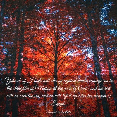 Picture 03 - Isaiah 10:26 WEB - Yahweh of Hosts will stir up against him a - Bible Verse Picture