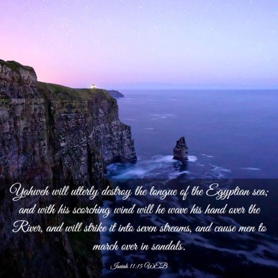 Picture 03 - Isaiah 11:15 WEB - Yahweh will utterly destroy the tongue of the - Bible Verse Picture