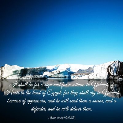 Picture 03 - Isaiah 19:20 WEB - It shall be for a sign and for a witness to - Bible Verse Picture