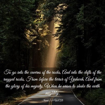 Picture 03 - Isaiah 2:21 WEB - To go into the caverns of the rocks, And into the - Bible Verse Picture