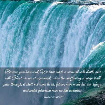 Picture 03 - Isaiah 28:15 WEB - Because you have said, We have made a covenant - Bible Verse Picture