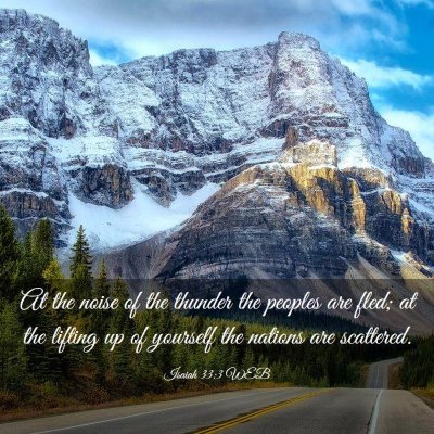 Picture 03 - Isaiah 33:3 WEB - At the noise of the thunder the peoples are fled; - Bible Verse Picture
