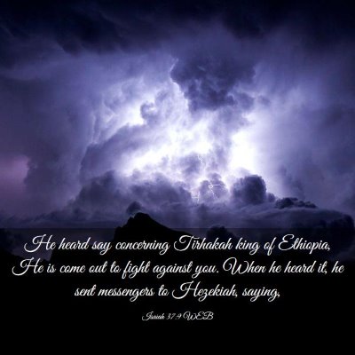 Picture 03 - Isaiah 37:9 WEB - He heard say concerning Tirhakah king of - Bible Verse Picture