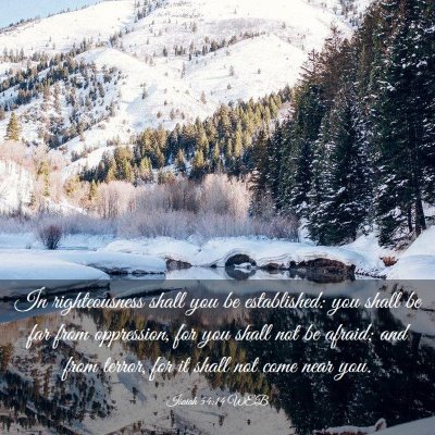 Picture 03 - Isaiah 54:14 WEB - In righteousness shall you be established: you - Bible Verse Picture