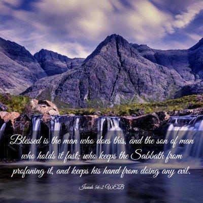 Picture 03 - Isaiah 56:2 WEB - Blessed is the man who does this, and the son of - Bible Verse Picture