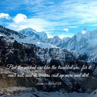 Picture 03 - Isaiah 57:20 WEB - But the wicked are like the troubled sea; for it - Bible Verse Picture