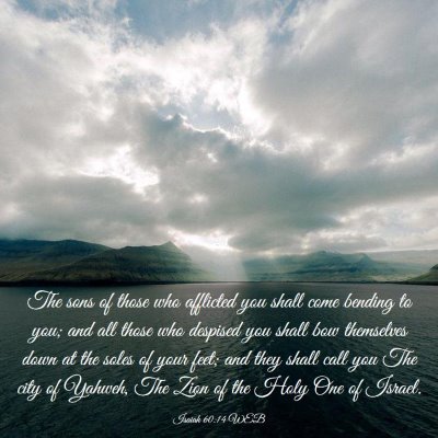 Picture 03 - Isaiah 60:14 WEB - The sons of those who afflicted you shall come - Bible Verse Picture
