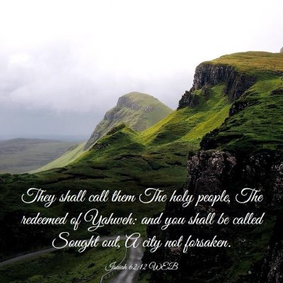Picture 03 - Isaiah 62:12 WEB - They shall call them The holy people, The - Bible Verse Picture