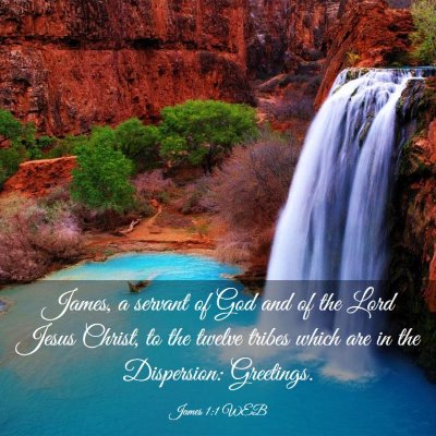Picture 03 - James 1:1 WEB - James, a servant of God and of the Lord Jesus - Bible Verse Picture