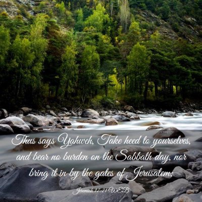 Picture 03 - Jeremiah 17:21 WEB - Thus says Yahweh, Take heed to yourselves, and - Bible Verse Picture