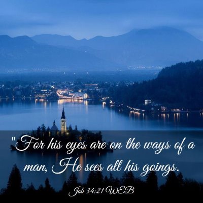 Picture 03 - Job 34:21 WEB - 