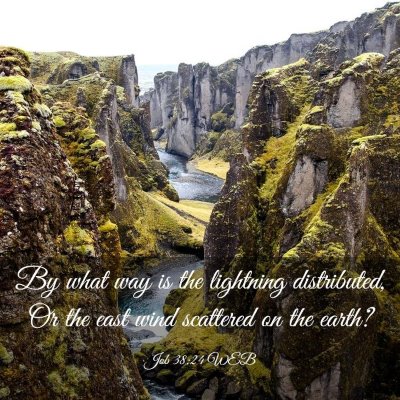 Picture 03 - Job 38:24 WEB - By what way is the lightning distributed, Or the - Bible Verse Picture