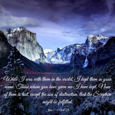 Picture 03 - John 17:12 WEB - While I was with them in the world, I kept them - Bible Verse Picture