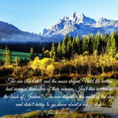 Picture 03 - Joshua 10:13 WEB - The sun stood still, and the moon stayed, Until - Bible Verse Picture