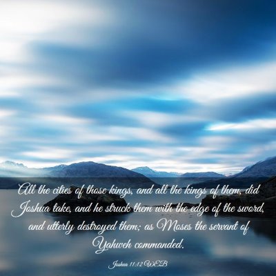 Picture 03 - Joshua 11:12 WEB - All the cities of those kings, and all the kings - Bible Verse Picture