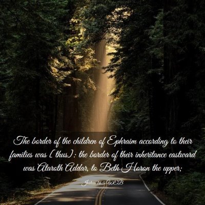 Picture 03 - Joshua 16:5 WEB - The border of the children of Ephraim according - Bible Verse Picture