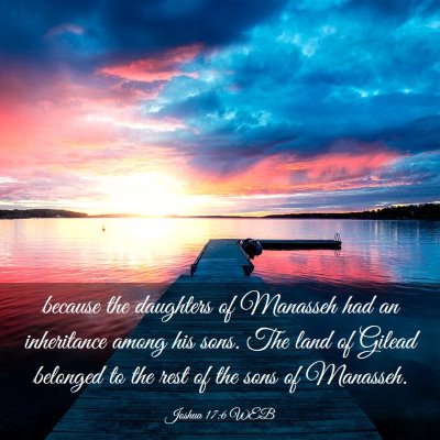 Picture 03 - Joshua 17:6 WEB - because the daughters of Manasseh had an - Bible Verse Picture