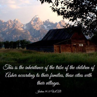 Picture 03 - Joshua 19:31 WEB - This is the inheritance of the tribe of the - Bible Verse Picture