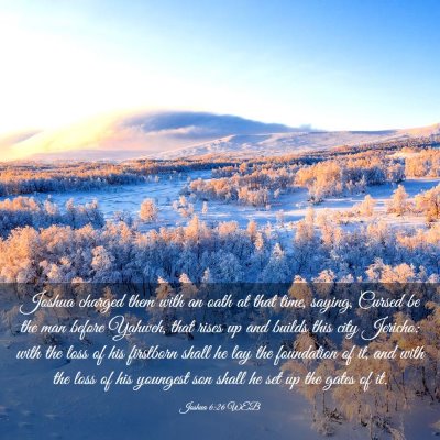 Picture 03 - Joshua 6:26 WEB - Joshua charged them with an oath at that time, - Bible Verse Picture