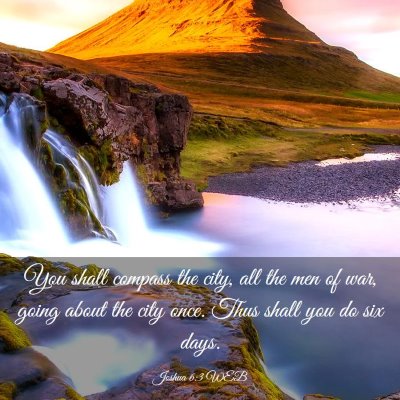 Picture 03 - Joshua 6:3 WEB - You shall compass the city, all the men of war, - Bible Verse Picture
