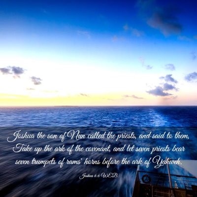 Picture 03 - Joshua 6:6 WEB - Joshua the son of Nun called the priests, and - Bible Verse Picture