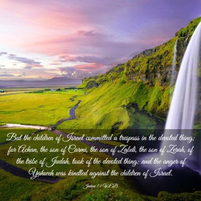 Picture 03 - Joshua 7:1 WEB - But the children of Israel committed a trespass - Bible Verse Picture