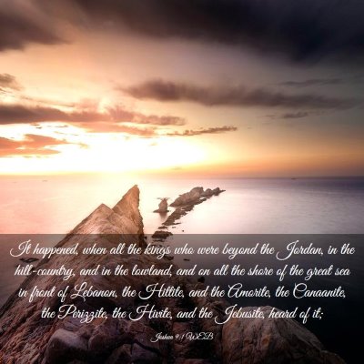 Picture 03 - Joshua 9:1 WEB - It happened, when all the kings who were beyond - Bible Verse Picture