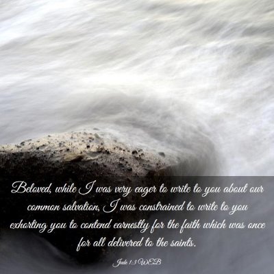 Picture 03 - Jude 1:3 WEB - Beloved, while I was very eager to write to you - Bible Verse Picture