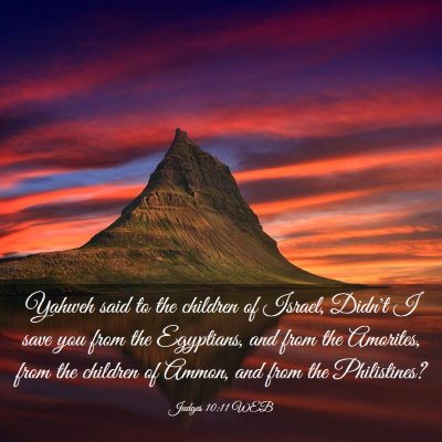 Picture 03 - Judges 10:11 WEB - Yahweh said to the children of Israel, Didn't I - Bible Verse Picture