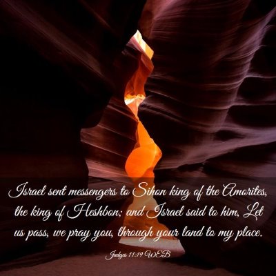 Picture 03 - Judges 11:19 WEB - Israel sent messengers to Sihon king of the - Bible Verse Picture