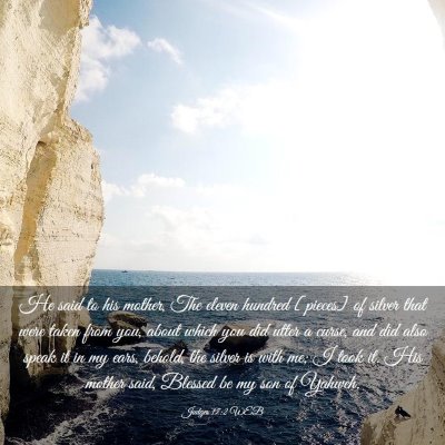 Picture 03 - Judges 17:2 WEB - He said to his mother, The eleven hundred - Bible Verse Picture