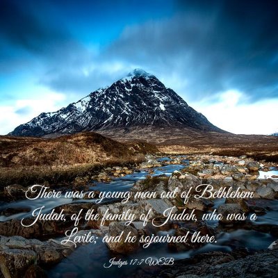 Picture 03 - Judges 17:7 WEB - There was a young man out of Bethlehem Judah, of - Bible Verse Picture