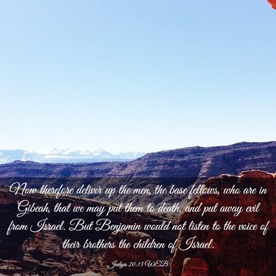 Picture 03 - Judges 20:13 WEB - Now therefore deliver up the men, the base - Bible Verse Picture